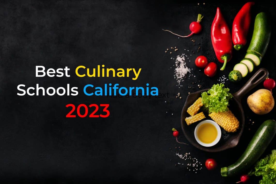 best culinary schools california 2023